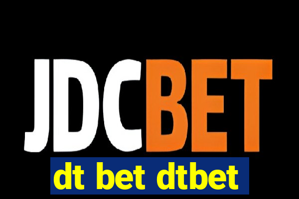 dt bet dtbet